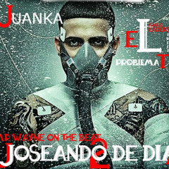 Juanka - Joseando De Dia (Mix) Mr Wayne on the beaT