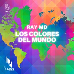 Ray MD "Los Colores Del Mundo" *prewiev UR203