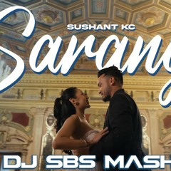 Sushant KC - Sarangi (Mashup)DJ SBS