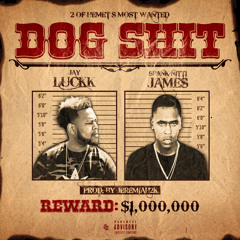 Dog Shit (feat. Spank Nitti James)