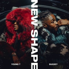 Young T & Bugsey - New Shape (remix)[LilchachaBeats]