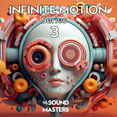 INFINITE MOTION 3