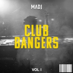 CLUB BANGERS VOL 1 *FILTERED FOR COPYRIGHT*