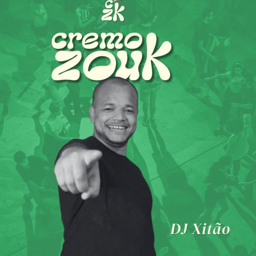 Cremozouk Dj Xitão