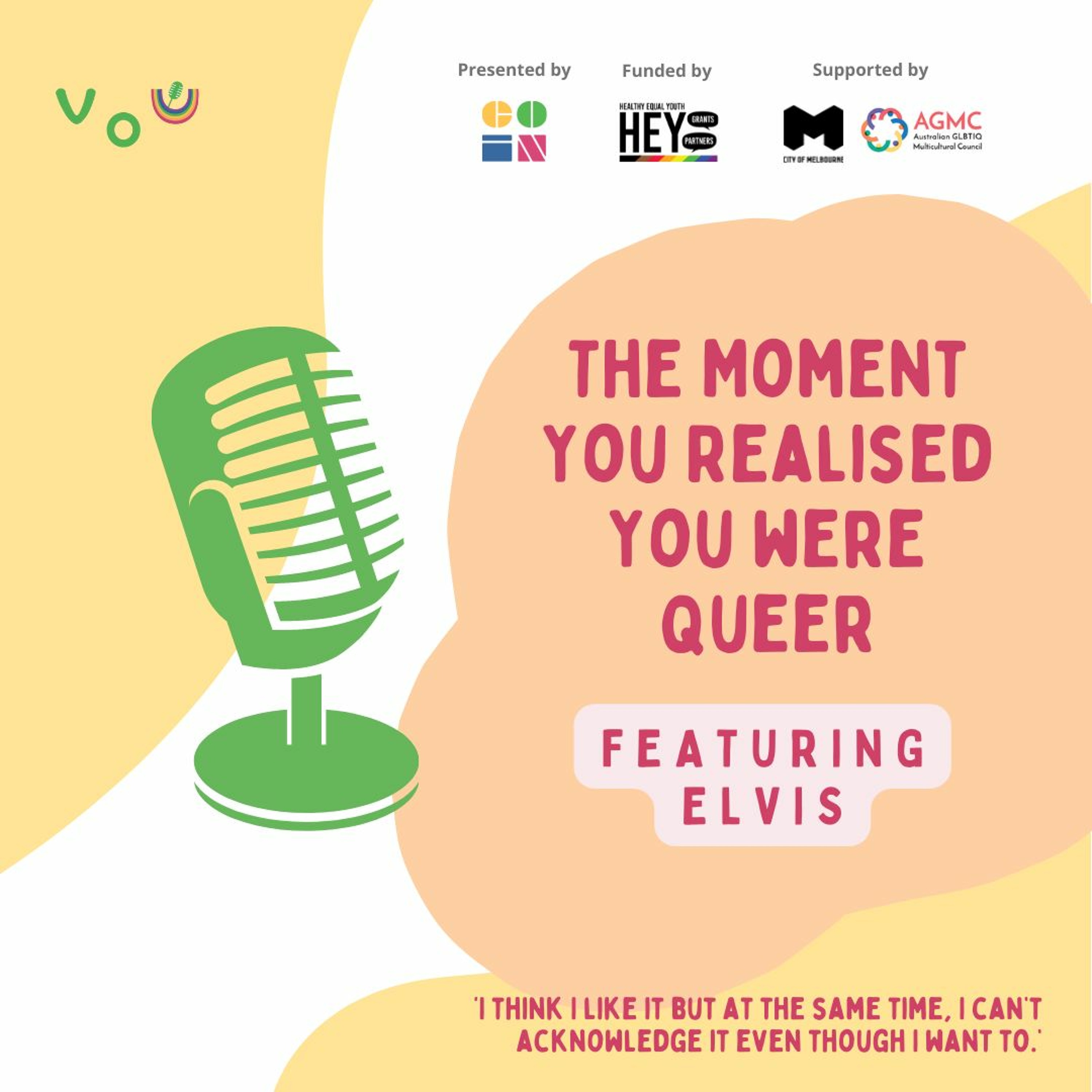 Voices of Us Ep. 1 Elvis; The Moment You Realised You were Queer episode artwork