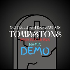 Soffizlly & Hookington - Tombstone (Pheonix Down Remix) DEMO