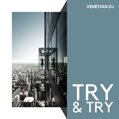 Try&Try - Venetian DJ