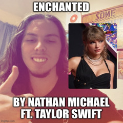 Enchanted (ft. Taylor Swift)