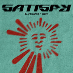 Calvin Harris & Jazzy Satisfy cover artwork