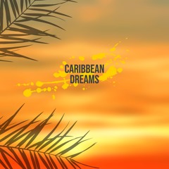 Caribean Dreams