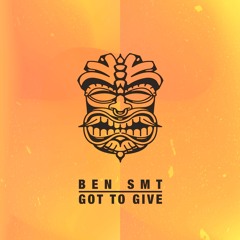 PremEar: Ben SMT - Got To Give [BANDCAMP]