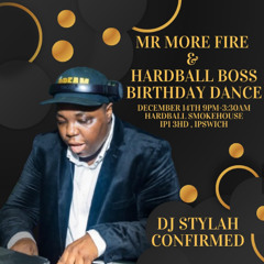 MR MORE FIRE & HARDBALL BOSS BDAY PROMO MIX (SOCA/DANCEHALL/HIPHOP/UKRAP/RNB)