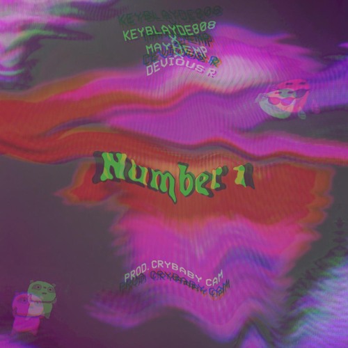 Keyblayde808 x Mayh3mp x Devious R "Number 1" (Prod. Crybaby Cam)