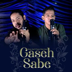 Gaseh Sabe - Samy Asa ft Nazar Shah Alam