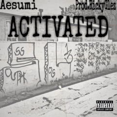 Aesumi - “ACTIVATED” (Official Audio)