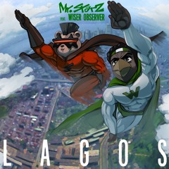 Lagos Ft. Wiser Observer