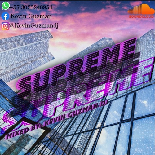 Supreme Vol.1 (Live Session Kevin Guzman)