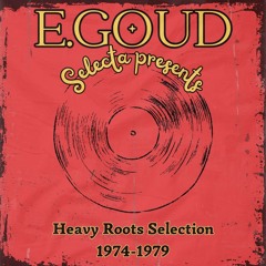 Asymetrics Selection: E.Goud - Heavy Roots (1974-1979)