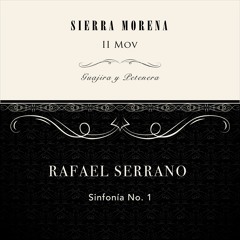 Sinfonía No. 1 - Sierra Morena - Mov II - "Guajira y Petenera"