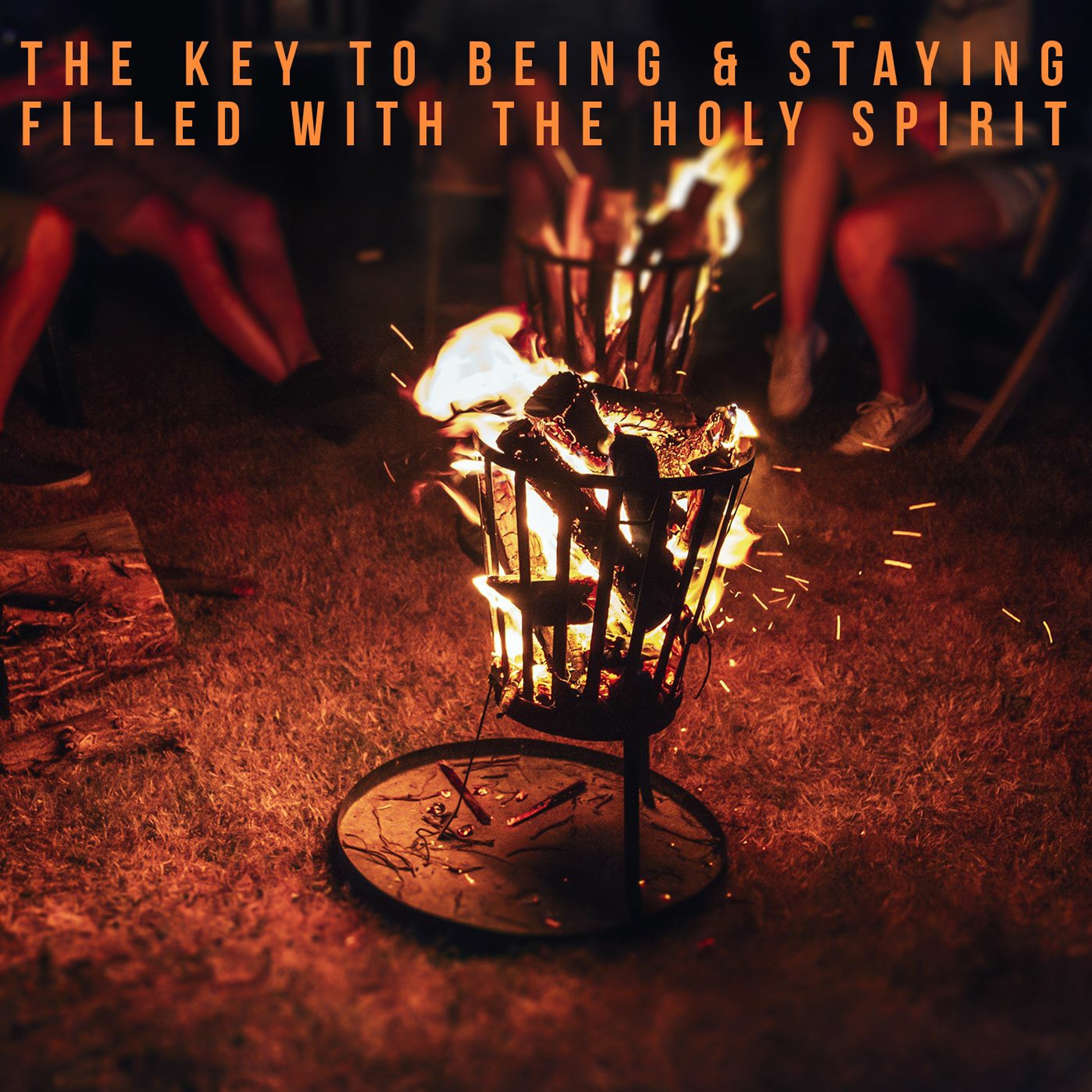 The Key to Being & Staying Filled with the Holy Spirit episode artwork