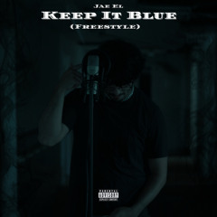 Keep It Blue (Freestyle)