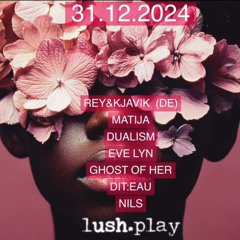 A Ghost Summoning the Year of Love | NYE @ LUSH