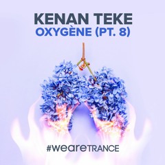 Kenan Teke - Oxygène (Pt. 8)