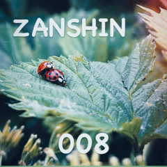 ZANSHIN 008