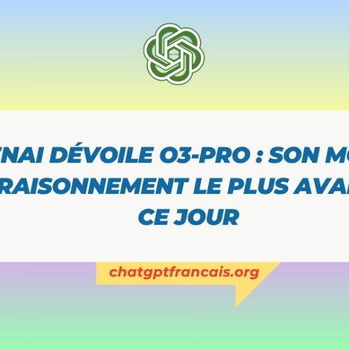 OpenAI dévoile o3-pro : son modèle de raisonnement le plus avancé à ce jour