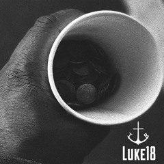 Luke 18 (prod by Epik the Dawn)