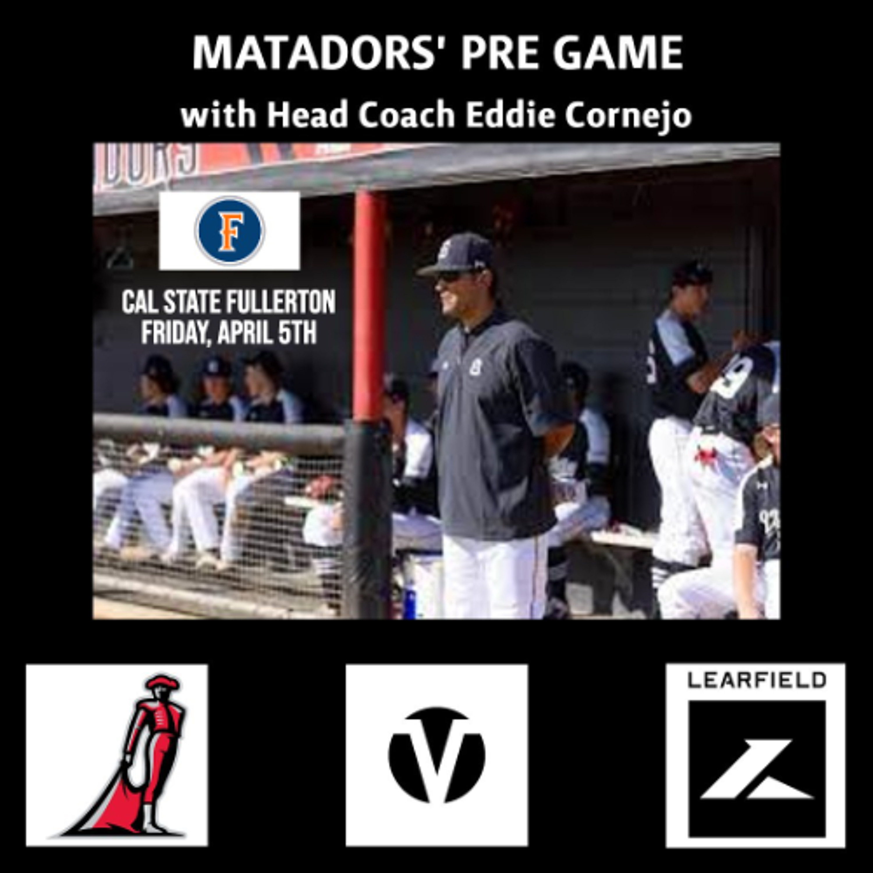 Matadors' Baseball Pre Game, April 5th - Cal State Fullerton episode artwork