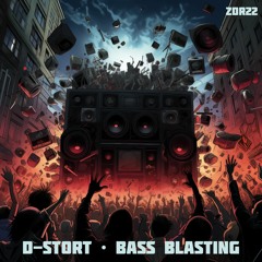 D - Stort - Bass Blasting