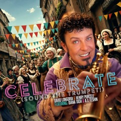 Celebrate (Sound The Trumpet!)