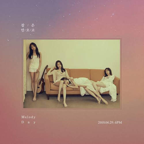 MELODYDAY(멜로디데이) _ Restless(잠은 안 오고)