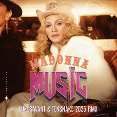 Music (Lukesavant & TenSnake 2025 RMX)