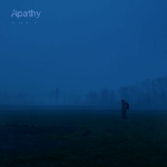 apathy.