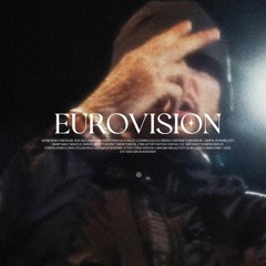 Malik Montana - EUROVISION (feat. Luciano, MORGENSHTERN, Yzomandias, Gettomasa, Don Xhoni)