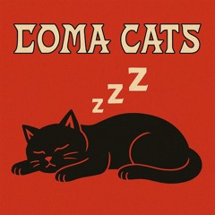 COMA CATS-(mastered).mp3