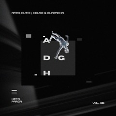 AFRO, DUTCH, HOUSE & GUARACHA 6.0 [PACK FREE DOWNLOAD]