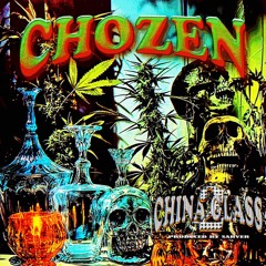 CHOZEN-CHINAGLASS2 (prod.drew saver)