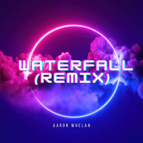 Waterfall (Remix)