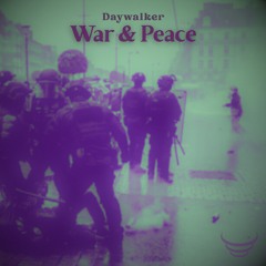 War & Peace (DJ Jace Peace Mix)