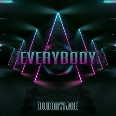 BlurryFace - Everybody (Originalmix)⭐️ Free Download ⭐️