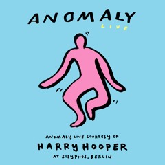 Anomaly Live Courtesy Of Harry Hooper at Sisyphos, Berlin 02.07.2022