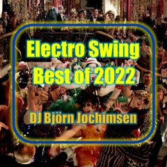 ElectroSwingMix - Bestof 2022