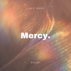 Mercy (July 2K23)