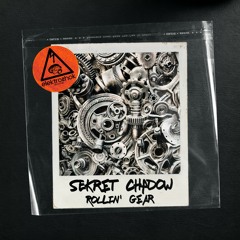 Sekret Chadow - Rollin´ Gear