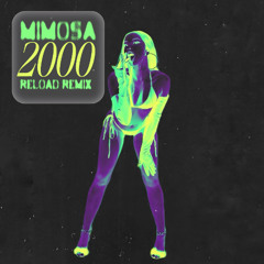 Furacão 2000 - Mimosa 2000 (Reload Br Remix)