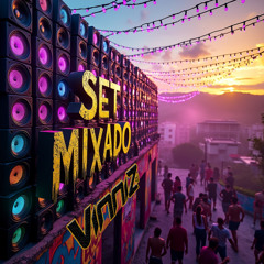 SET MIXADO 2025 [ VINNIZ DJ ] BAILE DA NH