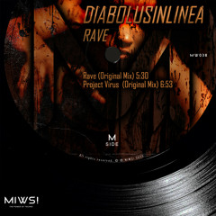 Diabolusinlinea - Project Virus (Original Mix) @Rave